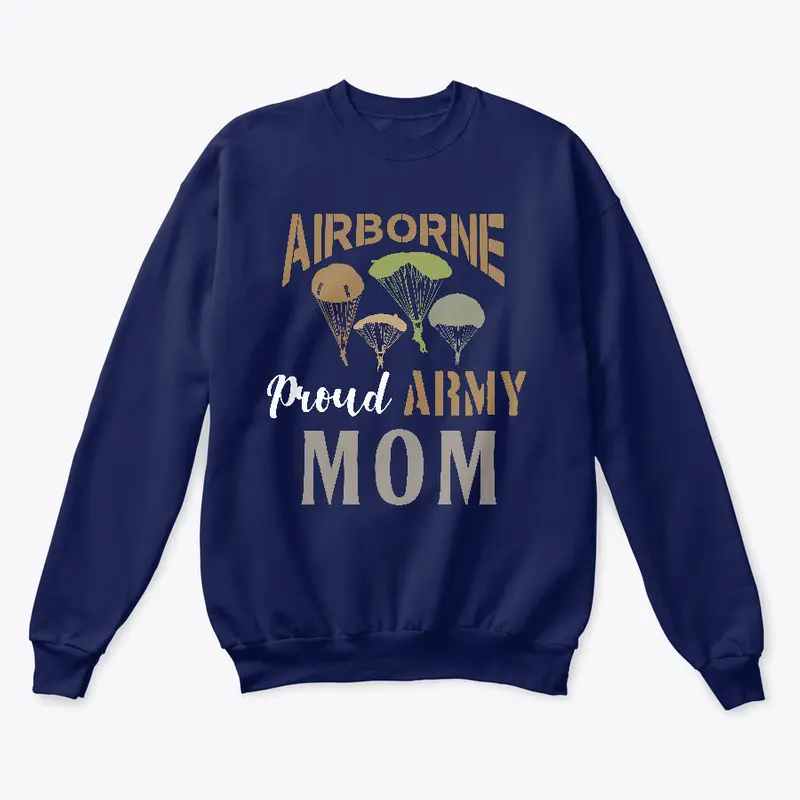 AIRBORNE Proud Army Mom